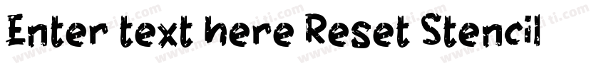 Enter text here Reset Stencil Std字体转换